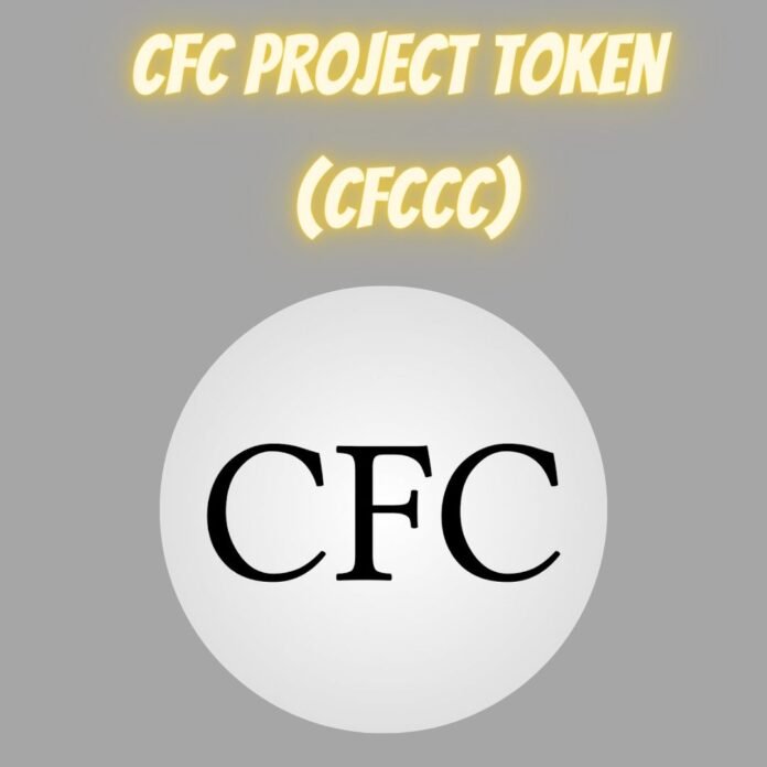 CFC PROJECT Token (CFCCC)