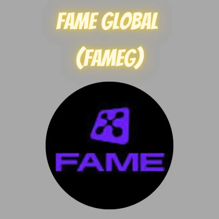 Fame Global (FAMEG)